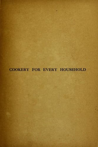 Cover of Cookery for every household